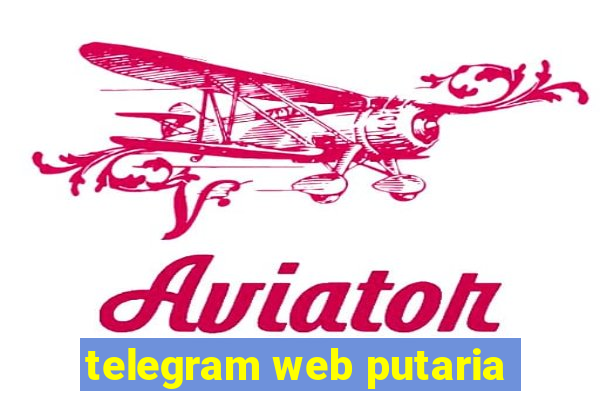 telegram web putaria